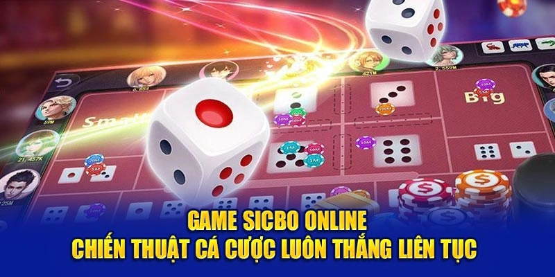 Kinh nghiệm chơi Sicbo hiệu quả tại 88CLB